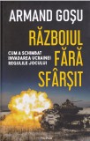 AS - ARMAND GOSU - RAZBOIUL FARA SFARSIT