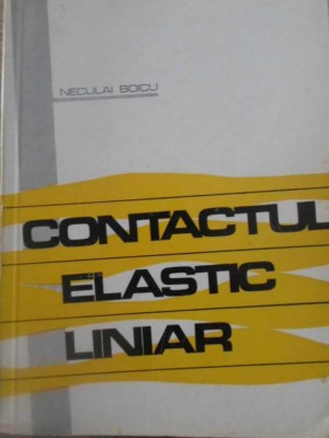 CONTACTUL ELASTIC LINIAR-NECULAI BOICU foto