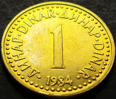 Moneda 1 DINAR - RSF YUGOSLAVIA, anul 1984 *cod 2026 foto