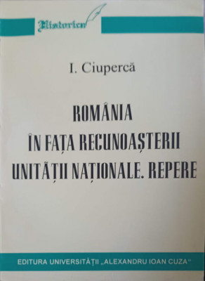 ROMANIA IN FATA RECUNOASTERII UNITATII NATIONALE. REPERE-I. CIUPERCA foto