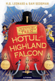 Aventuri in tren. Hotul din Highland Falcon - Litera