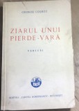F.1 Carte Ziarul unui pierde-vara - George Cosbuc (aprox 1930) Ed Cartea Romaneasca. Versuri, editie veche, stare buna, poze.