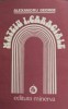 Alexandru George - Mateiu I. Caragiale, Alta editura, Vintila Horia