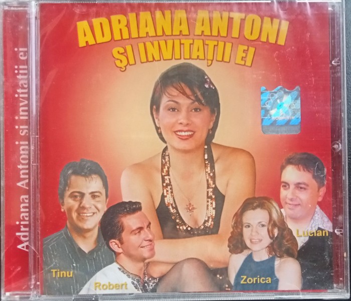 CD Adriana Antoni si invitatii ei Tinu Robert Zorica Lucian populara in tipla