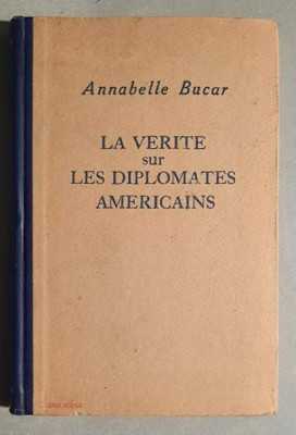 La verite sur les diplomates americains - Annabelle Bucar 1949 foto