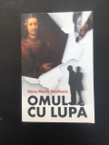 Omul cu Lupă- Nora Maria Vasilescu
