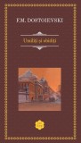 Umiliti si Obiditi - F.M. Dostoievski, Rao