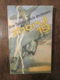 Zborul 19 - Dan Apostol, Sorin Ștefănescu