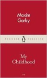My Childhood | Maxim Gorky