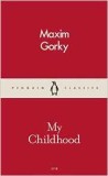 My Childhood | Maxim Gorky, Penguin Books Ltd