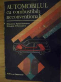Automobilul Cu Combustibili Neconventionali - N. Apostolescu D. Sfinteanu ,538480, Tehnica