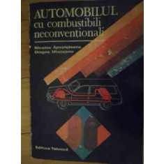 Automobilul Cu Combustibili Neconventionali - N. Apostolescu D. Sfinteanu ,538480