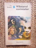 Iris Murdoch - Vlastarul cuvintelor, Polirom