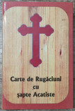 Carte de rugaciuni cu sapte acatiste// 2005