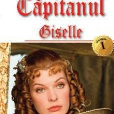 Capitanul vol 1- Giselle - Michel Zevaco