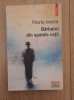 Bărbatul din spatele ceţii - Florin Irimia, Polirom