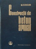 MIHAIL D. HANGAN - CONSTRUCTII DE BETON ARMAT, 1963