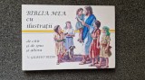 BIBLIA MEA CU ILUSTRATII - Gilbert Beers