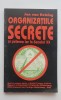Organizațiile Secrete și Puterea Lor &icirc;n Secolul XX - Jan van Helsing, Editura Alma, 1997, Masonerie