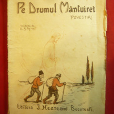 Leon N.Tolstoi - Pe drumul mantuirii - Ed.I.Negreanu 1926 ,trad.GB Rares ,128pag