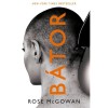 B&aacute;tor - Rose McGowan, Autobiografie, Editura 2021, ISBN 9789634577164, Carte in Maghiara