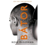 B&aacute;tor - Rose McGowan