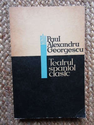 TEATRUL SPANIOL CLASIC - Paul Alexandru Georgescu autograf foto