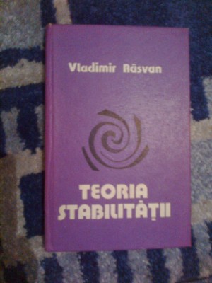 h4 Teoria Stabilitatii - Vladimir Rasvan foto