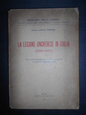 Colonnello Attilio Vigevano - La legione ungherese in Italia 1859-1867 (1924) foto