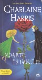 Charlaine Harris - Moarte in familie