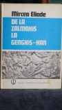De la Zalmoxis la Genghis-Han - Mircea Eliade