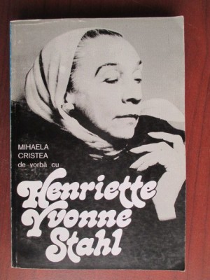 De vorba cu Henriette Yvonne Stahl foto