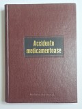 Accidente medicamentoase &ndash; Aut. Gh. Panaitescu &amp; Emil A. Popescu, Ed. Medicală, 1969
