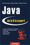 Java de la 0 la expert (brosata) | Stefan Tanasa, Polirom