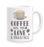 Cana alba personalizata &quot;Coffee is my love language&quot;, INOVATIX&reg;. 330ml, Oem