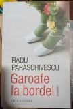 Garoafe la bordel - Radu Paraschivescu