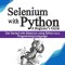 Selenium with Python - A Beginner's Guide: Get started with Selenium using Python as a programming language
