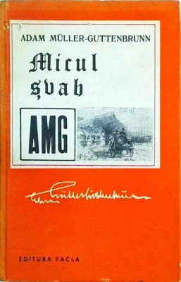Adam Muller Guttenbrunn - Micul svab foto