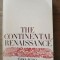 The Continental Renaissance 1500-1600 (Pelican Guide to European Literature)- A. J. Krailsheimer