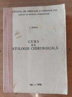 Curs de patologie chirurgicala- I. Jitariu foto