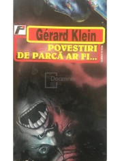 Gerard Klein - Povestiri de parca ar fi... (Editia: 1996) foto