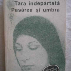 Tara Indepartata Pasarea Si Umbra - Sorin Titel ,272630