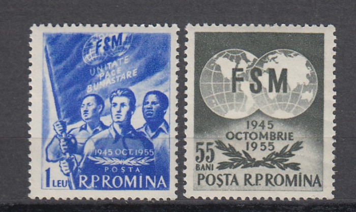 ROMANIA 1955 LP 395 - 10 ANI DE LA INFIINTAREA F.S.M. SERIE MNH