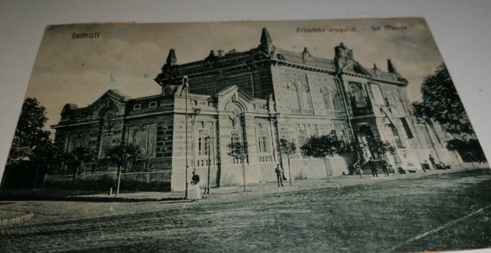 CARTE POSTALA ISMAIL-PRIMARIA ORASULUI -CIRCULATA