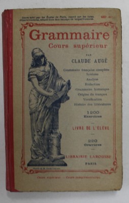 GRAMMAIRE COURS SUPERIEUR par CLAUDE AUGE , 1929 foto