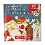 When I Dream of Christmas - Come-to-Life Augmented Reality Board Book - Little Hippo Books