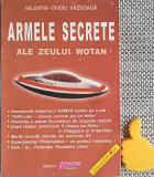 Armele secrete ale zeului Wotan Valentin-Ovidiu Vazdoaga