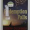 REDEMPTION FALLS by JOSEPH O &#039;CONNOR , 2008
