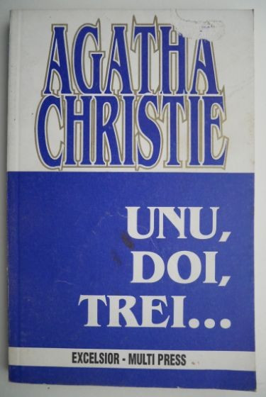 Unu, doi, trei... - Agatha Christie