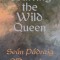 Courting The Wild Queen